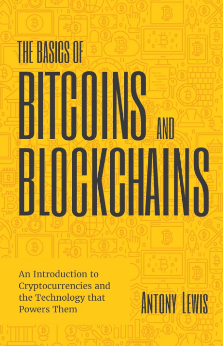 The Basics of Bitcoins and Blockchains The Basics of Bitcoins and Blockchains